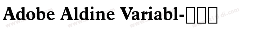 Adobe Aldine Variabl字体转换